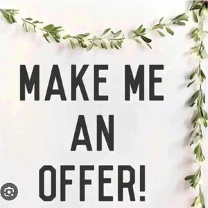 I love to accept respectful offers! Make me one! 🥰